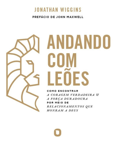 Andando Com Leões, De Jonathan Wiggins., Vol. 1. Editora Orvalho, Capa Mole Em Português, 2022