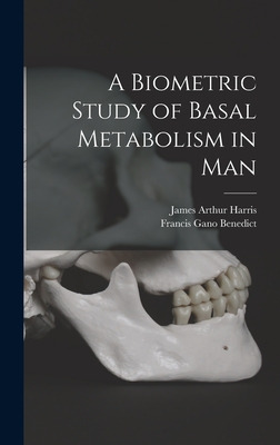 Libro A Biometric Study Of Basal Metabolism In Man - Harr...