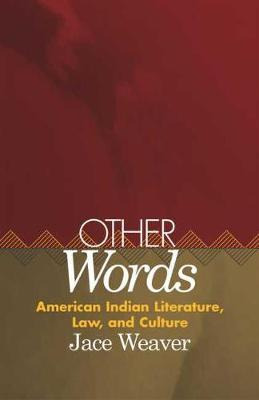 Libro Other Words : American Indian Literature, Law, And ...