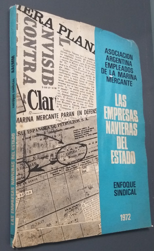 Las Empresas Navieras Del Estado-enfoque Sindical - 1972