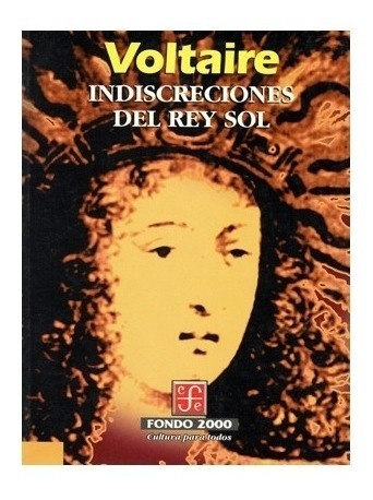 Indiscreciones Del Rey Sol |r| François Marie Arouet De Volt