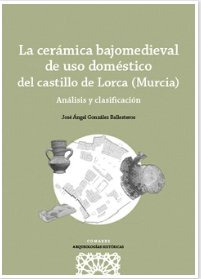 Libro La Ceramica Bajomedieval De Uso Domestico Del Casti...