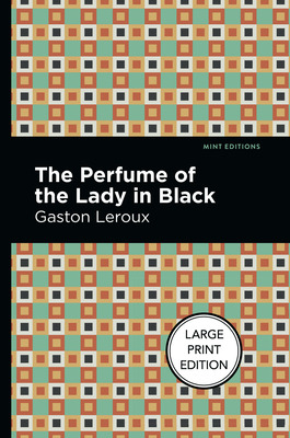 Libro The Perfume Of The Lady In Black: Large Print Editi...