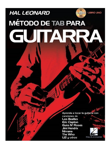 Método De Tab Para Guitarra, Libro Uno: Aprenda A Tocar La G