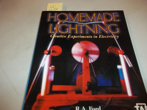 Libro: Homemade Creative Experiments In Electrici