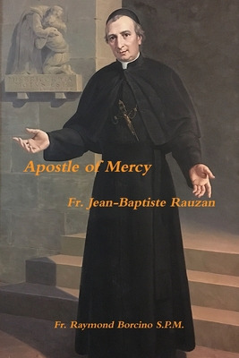 Libro Apostle Of Mercy Fr. Jean Baptiste Rauzan - Borcino...