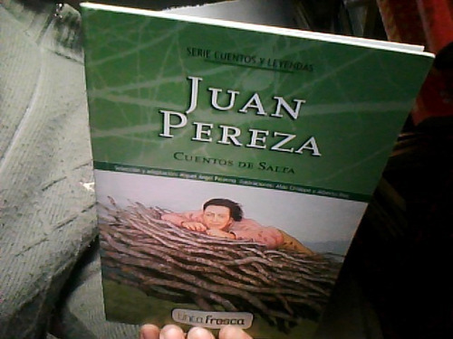 Juan Pereza. Cuentos De Salta - Tinta Fresca