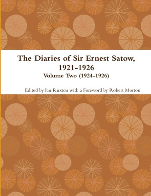 Libro The Diaries Of Sir Ernest Satow, 1921-1926 - Volume...