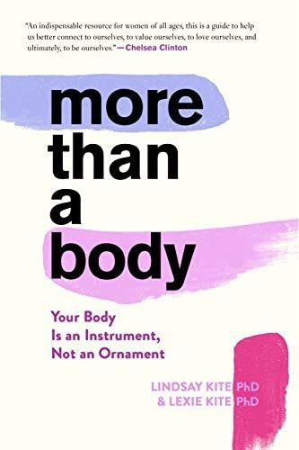 More Than A Body Your Body Is An Instrument, Not An Ornamen, De Kite, Dr. Le. Editorial Mariner Books, Tapa Blanda En Inglés, 2021