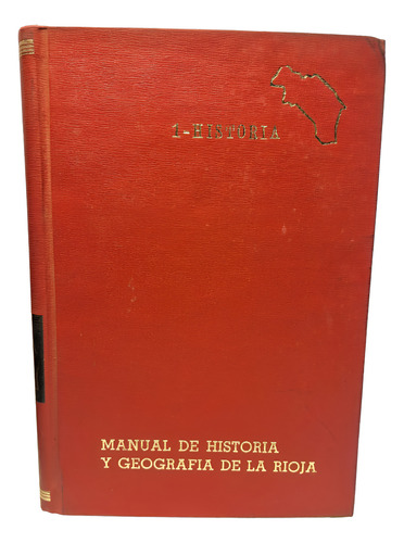 Manual De Historia Y Geografía De La Rioja Lote X 2