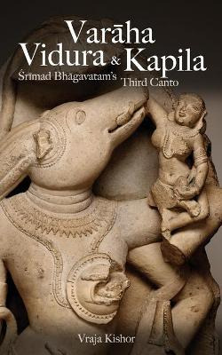 Libro Varaha, Vidura & Kapila : Srimad Bhagavatam's Third...