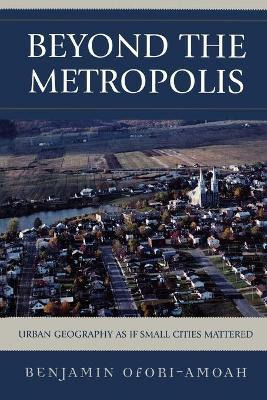 Libro Beyond The Metropolis - Benjamin Ofori-amoah