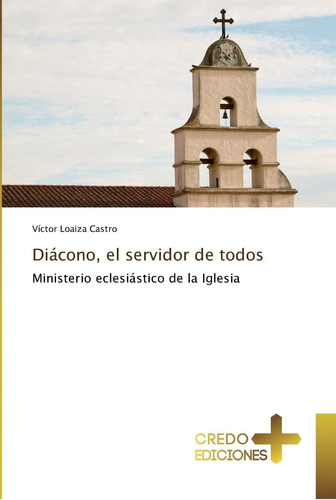 Libro Diácono, Servidor Todos Ministerio Eclesiástico