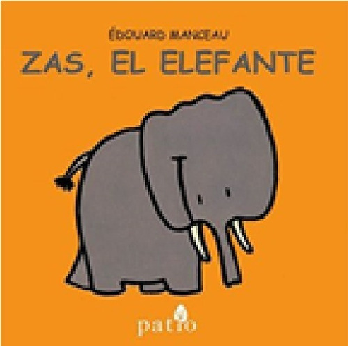 Libro Infantil, Zas El Elefante, Cuento, Lectura