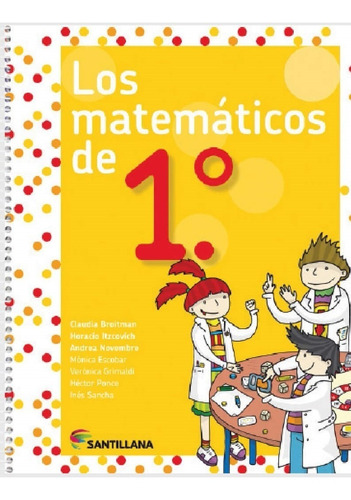 Los Matematicos De 1 - Santillana