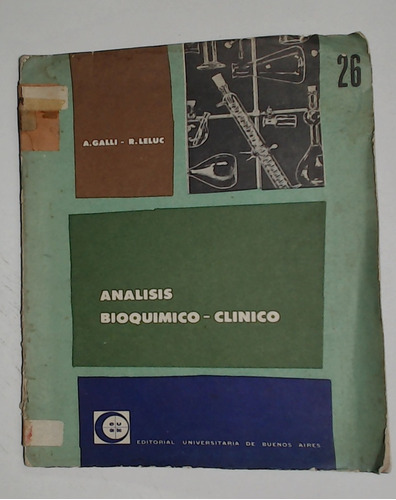 Analisis Bioquimico - Clinico - Galli, Leluc