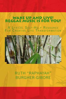 Libro Wake Up And Live! Reggae Music Is For You!: A Lyric...