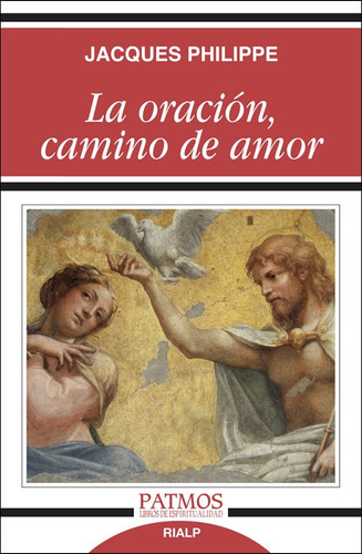 La Oracion, Camino De Amor