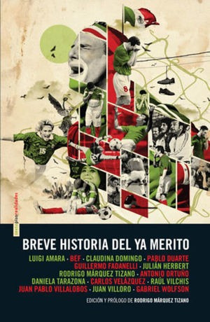 Libro Breve Historia Del Ya Merito Original