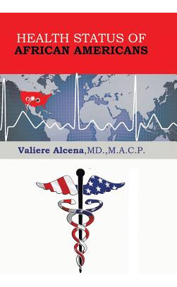 Libro Health Status Of African Americans - Alcena M. A. C...
