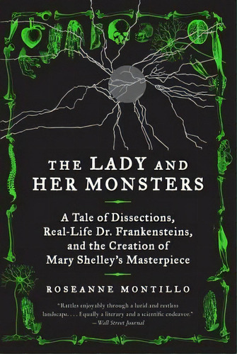 The Lady And Her Monsters, De Roseanne Montillo. Editorial William Morrow Company, Tapa Blanda En Inglés