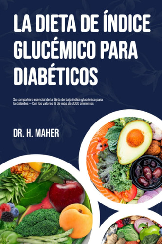 Libro: La Dieta De Índice Glucémico Para Diabéticos: Su Comp