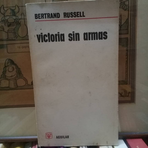 Victoria  Sin Armas-bertrand Russell