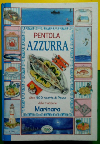 Recetario Italiana Pentola Azzurra 400 Recetas