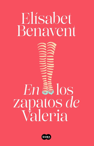 En Los Zapatos De Valeria Saga Valeria 1 - Benavent, Elã­...