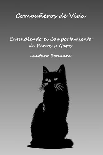 Compañeros De Vida: Entendiendo El Comportamiento De Perros