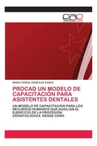 Comprar Libro: Procad Un Modelo De Capacitación Para Asistentes Un