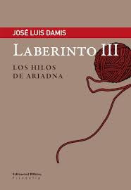 Laberinto Iii - Los Hilos De Ariadna