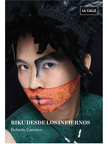 Riku Desde Los Infiernos -novela Narrativa-