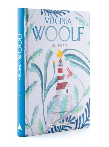 Al Faro (tapa Dura Ilustrado) / Virginia Woolf
