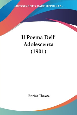 Libro Il Poema Dell' Adolescenza (1901) - Thovez, Enrico