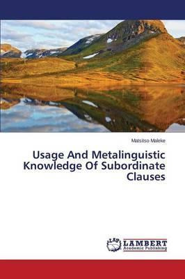 Libro Usage And Metalinguistic Knowledge Of Subordinate C...