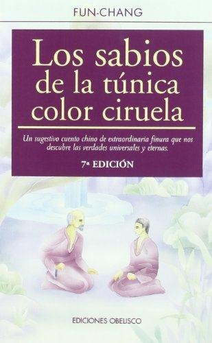 Sabios De La Tunica Color Ciruela, De Fun-chang. Editorial S/d, Tapa Tapa Blanda En Español