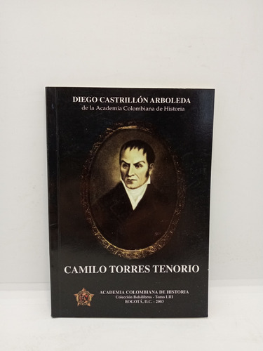 Camilo Torres Tenorio - Diego Castrillón Arboleda