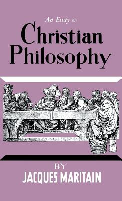 Libro An Essay On Christian Philosophy - Maritain, Jacques