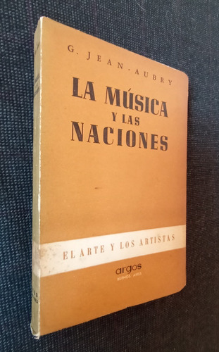 La Musica Y Las Naciones G Jean Aubry