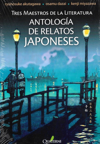 Antología De Relatos Japoneses - Akutagawa, Dazai, Miyazawa