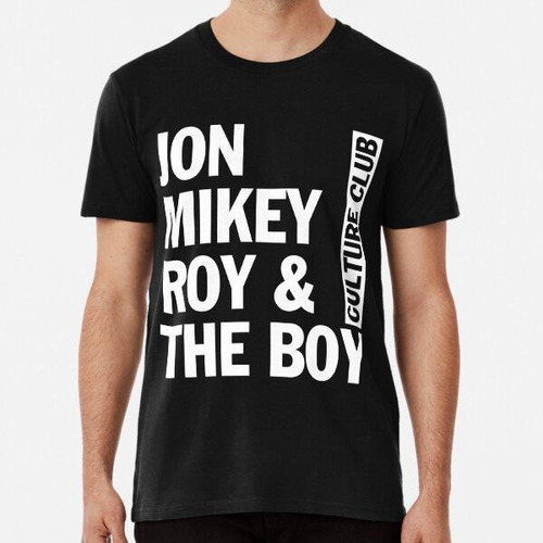 Remera Jon, Mikey, Roy Y The Boy (texto En Blanco) Algodon P