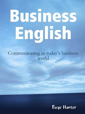 Libro Business English: Communicating In Today's Business...