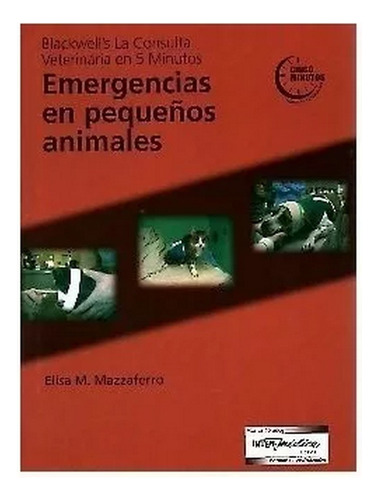 Mazzaferro: La Consulta Veterinaria En 5 Minutos Emergencias