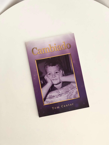Cambiado De Tom Cantor Libro Físico Superación Personal (Usado)