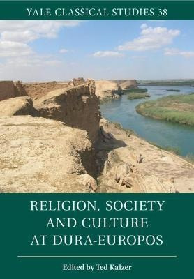Libro Religion, Society And Culture At Dura-europos - Ted...