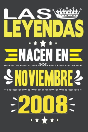 Las Leyendas Nacen En Noviembre 2008: Cuaderno De Diario De