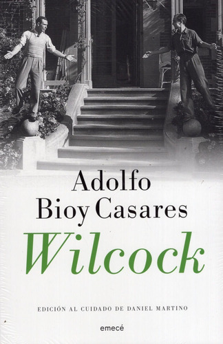 Libro: Wilcock / Adolfo Bioy Casares