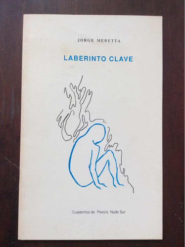 Laberinto Clave - Jorge Meretta - Poesía Uruguaya