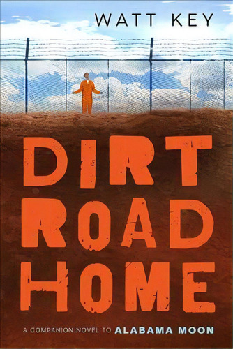 Dirt Road Home, De Watt Key. Editorial Square Fish, Tapa Blanda En Inglés